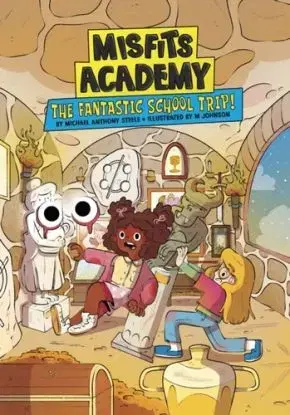 The Fantastic Field Trip! - Michael  Anthony Steele