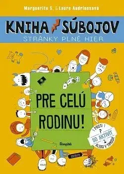 Kniha súbojov pre celú rodinu - Stránky plné hier - Laure Andrieuxová