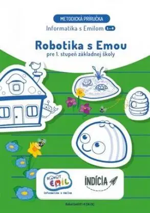 Robotika s Emou - metodická príručka - Andrea Hrušecká, Ivan Kalaš