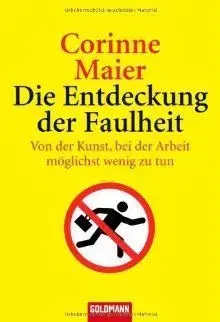 Die Entdeckung Der Faulheit