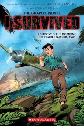 I Survived the Bombing of Pearl Harbor, 1941 (I Survived Graphic Novel #14) - Lauren Tarshisová
