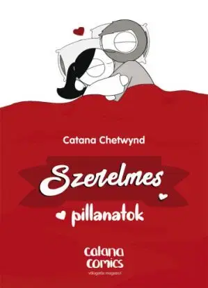 Szerelmes pillanatok - Catana Chetwynd