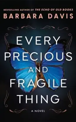 Every Precious and Fragile Thing - Barbara Davis