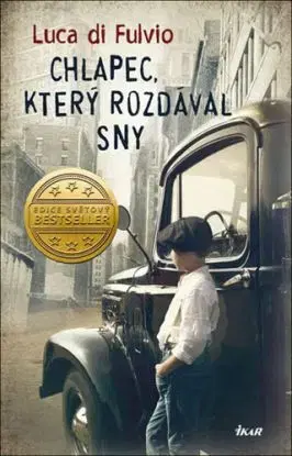 Chlapec, který rozdával sny, 2.vydání - Luca Di Fulvio