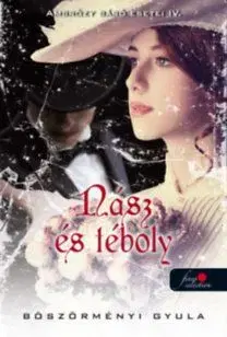Nász és téboly - Ambrózy báró esetei IV. - puha kötés - Gyula Böszörményi