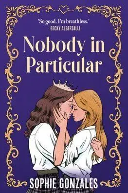 Nobody in Particular - Sophie Gonzales