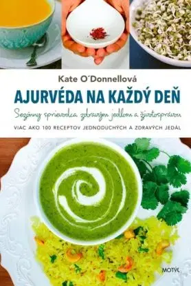 Ajurvéda na každý deň, 2. vydanie - Kate O'Donnell