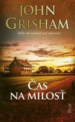Čas na milosť - John Grisham