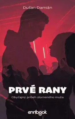 Prvé rany - Dušan Damián