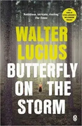 Butterfly on the Storm - Walter Lucius