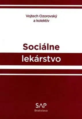 Sociálne lekárstvo - Vojtech Ozorovský