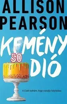 Kemény dió - Allison Pearson