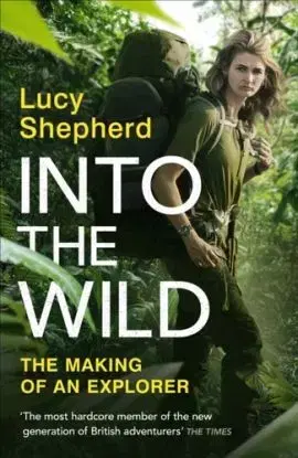 Into the Wild - Lucy Shepherd