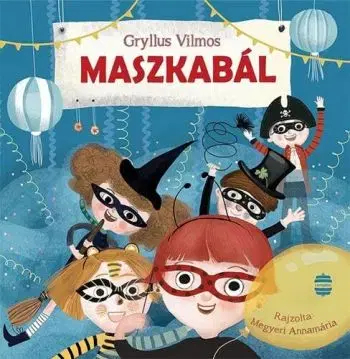 Maszkabál - Vilmos Gryllus
