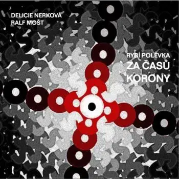 Rybí polévka za časů korony - Delicie Nerková