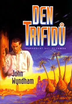 Den trifidů - John Wyndham