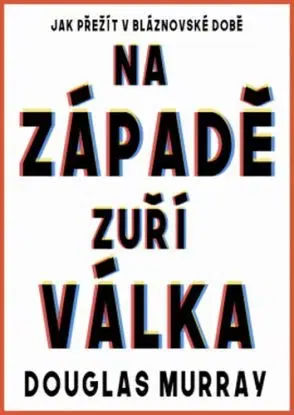 Na Západě zuří válka - Douglas