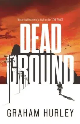 Dead Ground - Graham Hurley