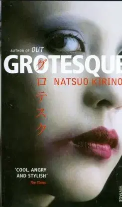 Grotesque - Natsuo Kirino