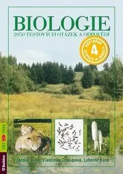Biologie 2050 testových otázek a odpovědí 4. vydání