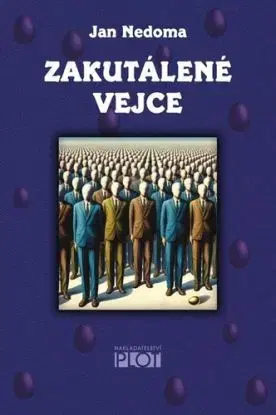 Zakutálené vejce - Jan Nedoma