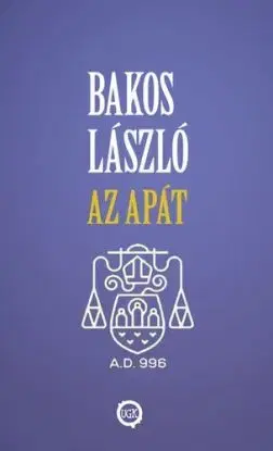 Az apát - László Bakos