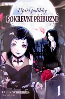 Upíří polibky 1 - Pokrevní příbuzní - Ellen Schreiber