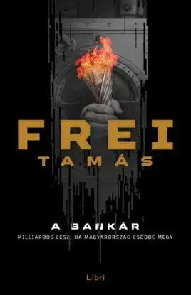 A bankár - Tamás Frei