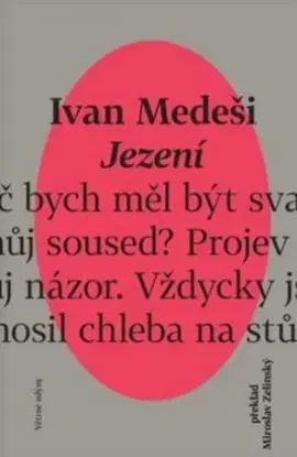 Jezení - Ivan Meďeši