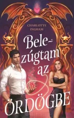 Belezúgtam az Ördögbe - Charlotte Ingham
