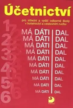 Účetnictví pro střední a vyšší odborné školy v hotelnictví a cestovním ruchu - Irena Králová