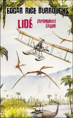 Lidé zapomenutí časem - Edgar Rice Burroughs