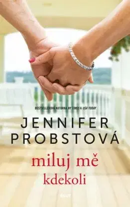Miluj mě kdekoli - Jennifer Probst