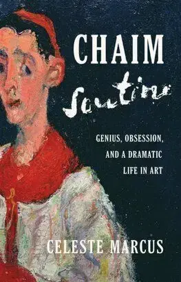 Chaim Soutine - Celeste Marcus
