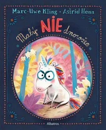 Malý NIEdnorožec - Marc-Uwe Kling, Michal Hvorecký