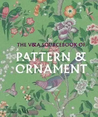 The V&A Sourcebook of Pattern and Ornament - Amelia Calver
