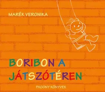 Boribon a játszótéren - Veronika Marék