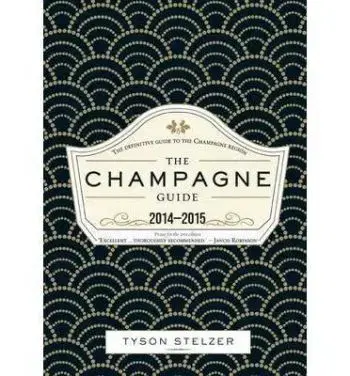 The Champagne Guide 2014 2015 - Tyson Stelzer