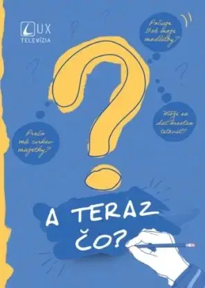 A teraz čo?