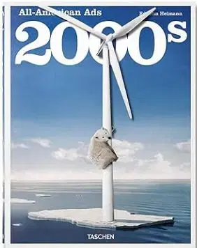 All-American Ads of the 2000s - Steven Heller