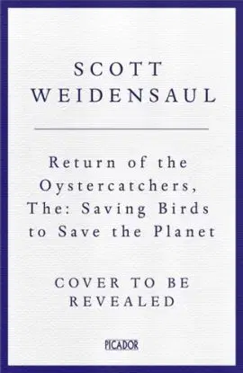 The Return of the Oystercatcher - Scott Weidensaul