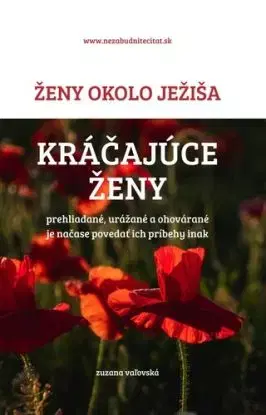 Ženy okolo Ježiša - Kráčajúce ženy - Zuzana Vaľovská