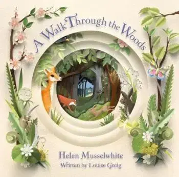 A Walk Through the Woods - Louise Greig, Helen Musselwhite
