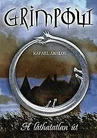 Grimpow - A láthatatlan út - Rafael Ábalos