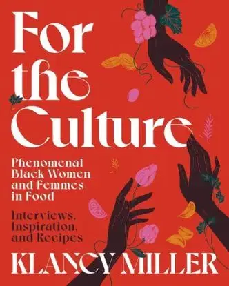 For The Culture - Klancy Miller