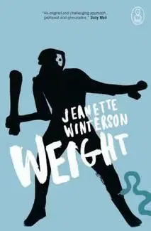 WEIGHT - Jeanette Winterson