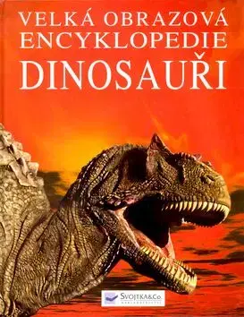 Velká obrazová encyklopedie dinosauři - David Burnie