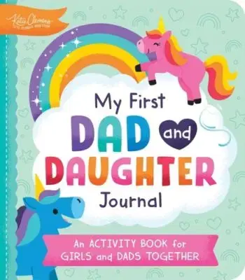 My First Dad and Daughter Journal - Katie Clemons