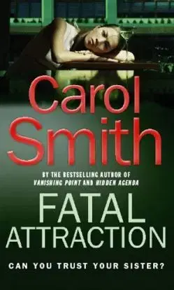 Fatal Attraction - Carol Smith