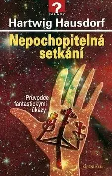 Nepochopitelná setkání - Hartwig Hausdorf